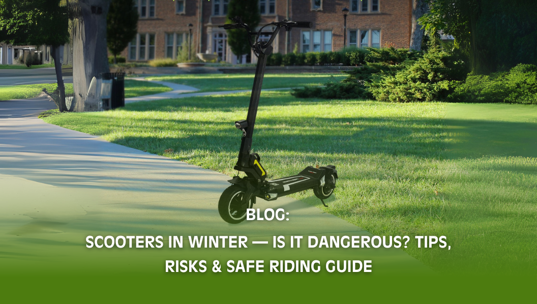 Scooters in Winter — Is It Dangerous? Tips, Risks & Safe Riding Guide